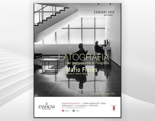 LATOGRAFIA© – NEL PROFONDO OLTRE LA FOTOGRAFIA - Mostra fotografica di Mario Flores dal 17 Febbraio al 24 Marzo 2024 – Rimini (RN)