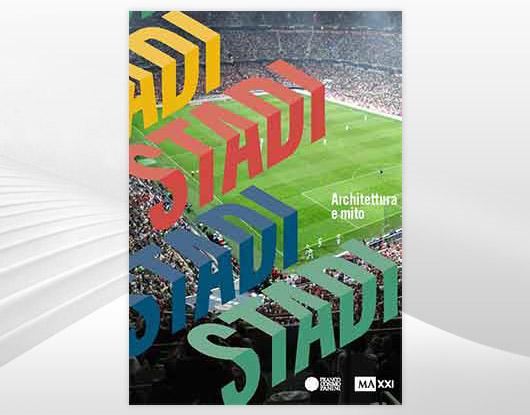 STADI. ARCHITETTURA E MITO 