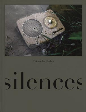 Exposition 'Silences' (Paris) - Thierry des Ouches